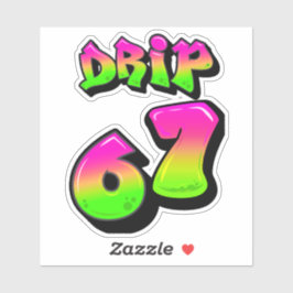 Pegatina Neon Slime DRIP 67 Meme Viral Personalizado Vinilo