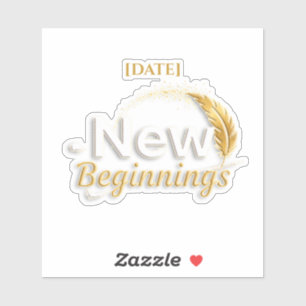 Pegatina New Beginnings Sticker / Sticker Nuevos Comienzos