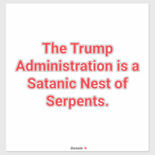 Pegatina NIDO DE SERPIENTES SATÁNICAS DE TRUMP Hankamer Art