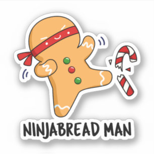 Pegatina Ninjabread Man Funny Gingerbread Pun
