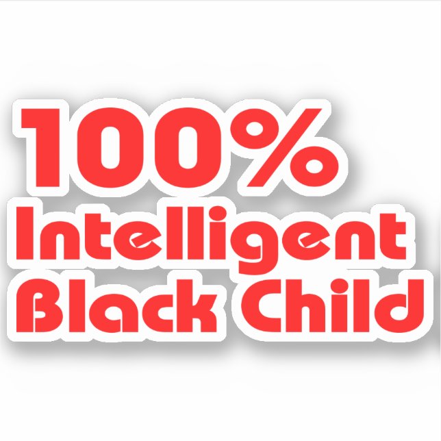 Pegatina Niño negro 100% inteligente (Anverso)