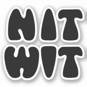 PEGATINA NITWIT
