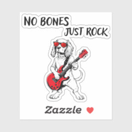 Pegatina No Bones, Just Rock