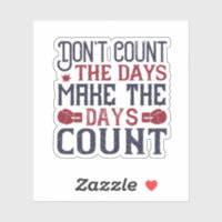 No Cuentes Los Días Para Que Los Días Cuenten