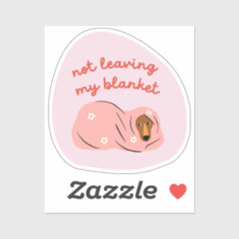 Pegatina No dejar mi manta lindo ilustracion de perro, rosa