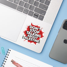 ¡No Dejen de Hablar Sobre Palestina!
