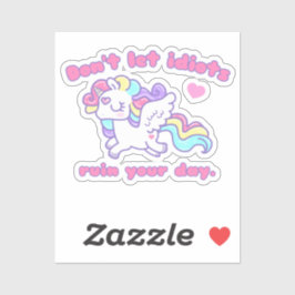 Pegatina No dejen que los idiotas sean divertidos con unico