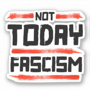 PEGATINA NO EL FASCISMO DE HOY
