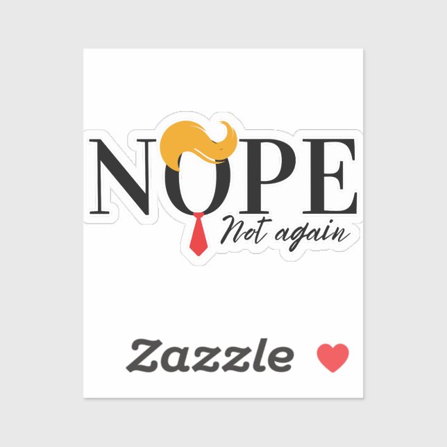 Pegatina No es nuevo el gracioso anti trump - elecciones de (Hoja)