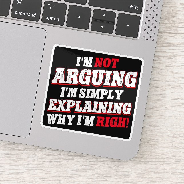 Pegatina No estoy discutiendo sólo estoy explicando por qué (Detalle)