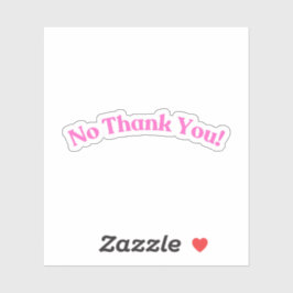 Pegatina No, gracias | Pink divertido