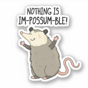 Pegatina No hay nada que sea gracioso, Possum Pun