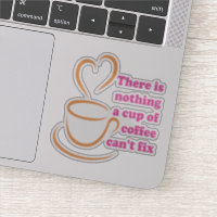 No hay nada que una taza de café no pueda arreglar