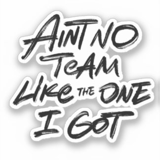 Pegatina No hay ningún equipo como el que tengo