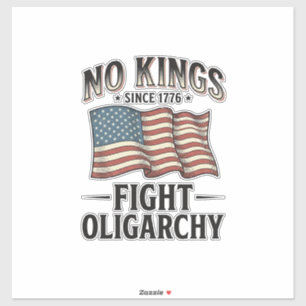 Pegatina No hay reyes desde 1776 lucha contra la oligarquía