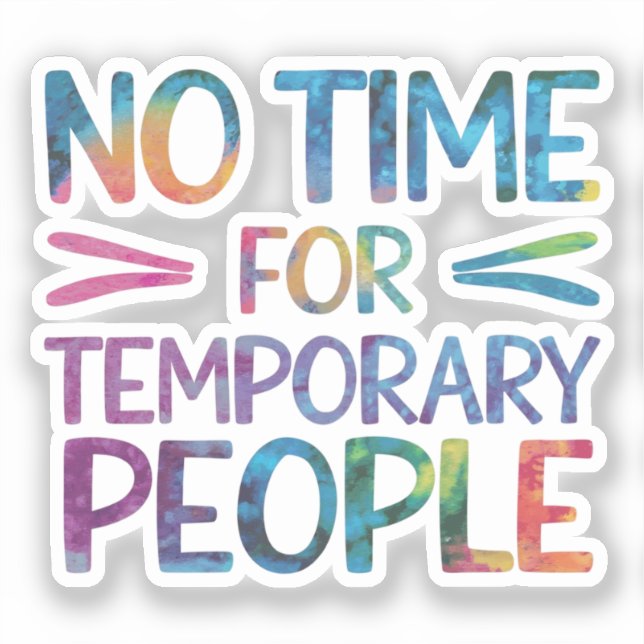 Pegatina No hay tiempo para personas temporarias (Anverso)