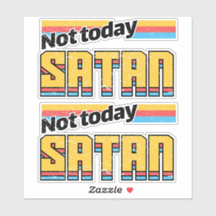 Pegatina No hoy Satanás Retro