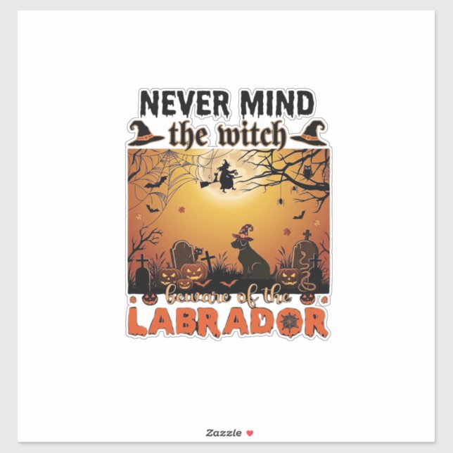 Pegatina No Importa Bruja Cuidado Labrador Halloween Perro  (Hoja)