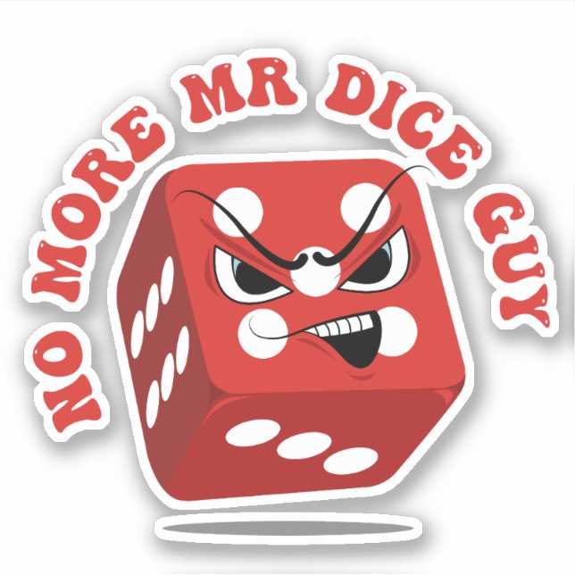 Pegatina No más Sr. Dice Guy Funny Casino Pun (Anverso)