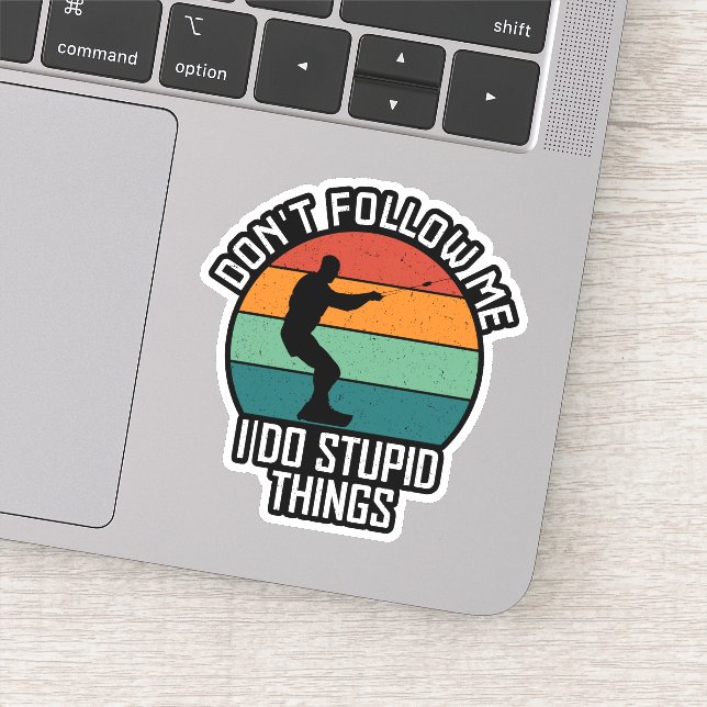 Pegatina No me sigas hago cosas estúpidas despierto (Detalle)