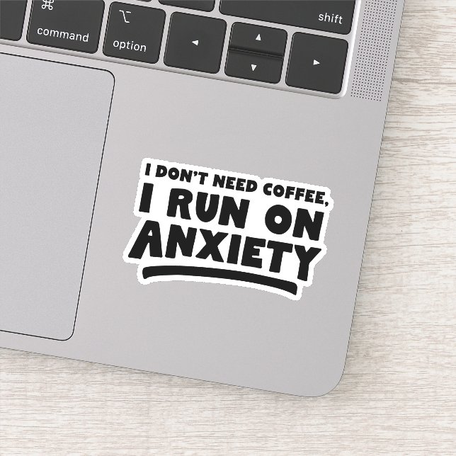 Pegatina No necesito café, corro con ansiedad (Detalle)