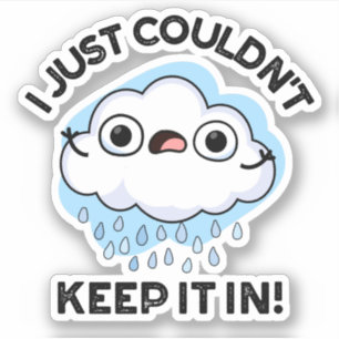 Pegatina No pude mantenerlo en un divertido Cloud Pun
