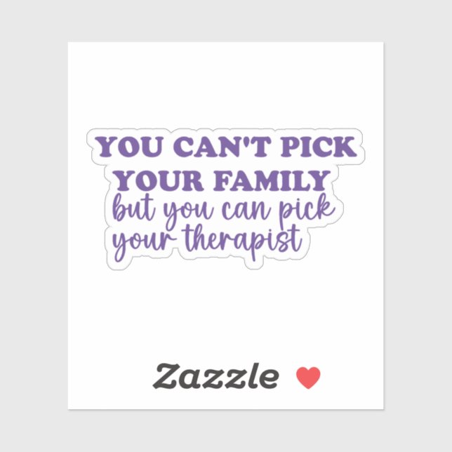 Pegatina No puedes elegir a tu familia, puedes escoger tera (Hoja)