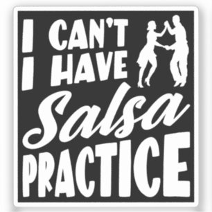 Pegatina No puedo practicar la salsa bailes latinos Salsa