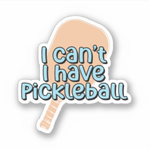 Pegatina No puedo, tengo pickleball   Paddle de bolas