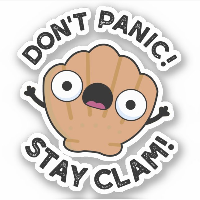 Pegatina No se asusten con Clam Funny Animal Pun (Anverso)