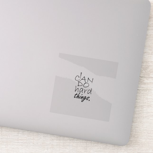 Pegatina No se rindan, puedo hacer cosas difíciles, Vinyl t (Detalle)