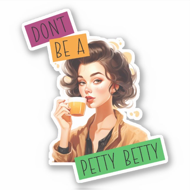 Pegatina No seas una Betty (Anverso)