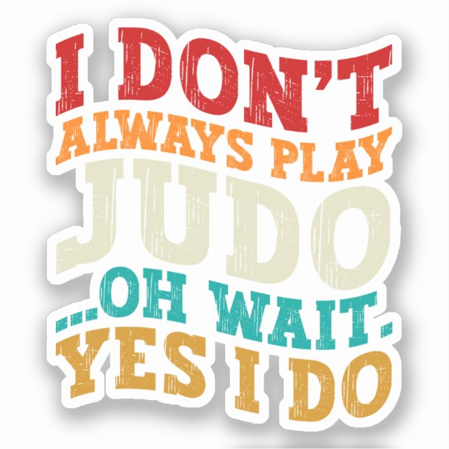 Pegatina No Siempre Jugo Judo Oh Espera Sí Entrenador (Anverso)