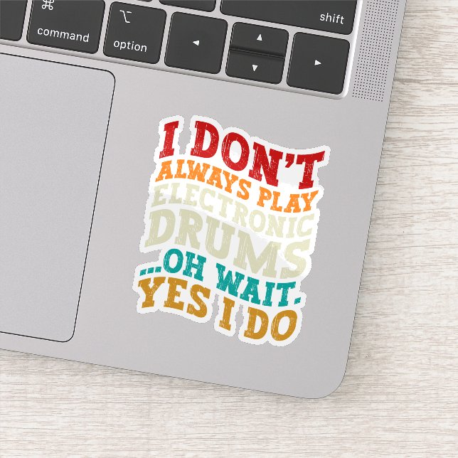 Pegatina No siempre toco música de tambores electrónicos Gu (Detalle)