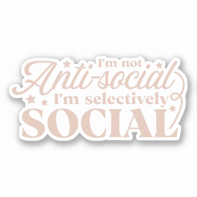 Pegatina No soy antisocial, soy selectivamente social (Anverso)