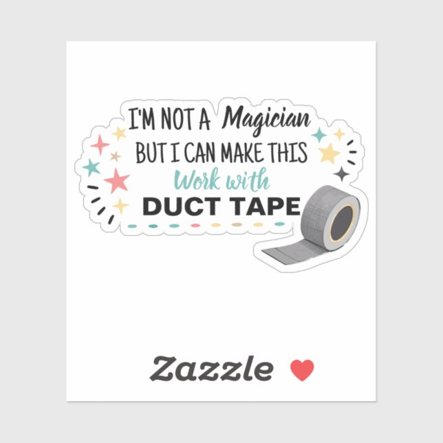 Pegatina No soy mago, pero puedo hacer este trabajo (Hoja)