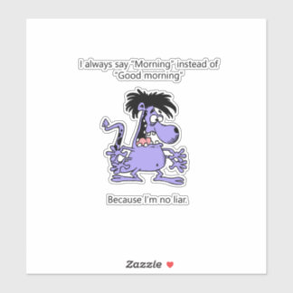 Pegatina No soy mentirosa