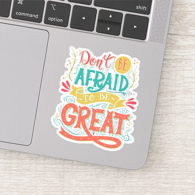 Pegatina No tengas miedo de ser grande (Detalle)