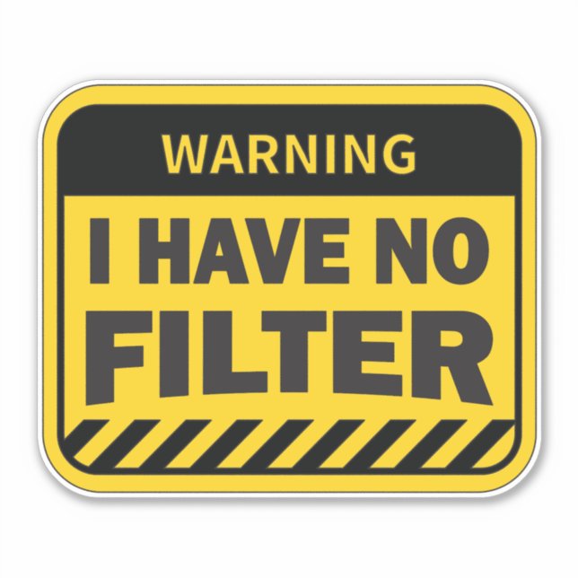 Pegatina no tengo filtro (Anverso)