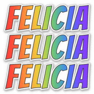 Pegatina Nombre "FELICIA" con arcoiris divertido