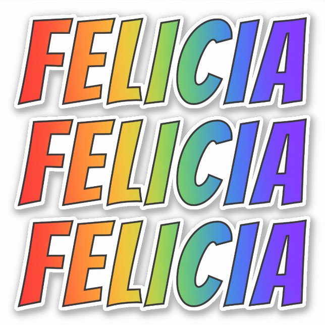 Pegatina Nombre "FELICIA" con arcoiris divertido (Anverso)
