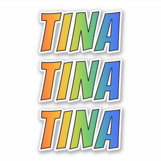 Pegatina Nombre "TINA" con arcoiris divertido (Anverso)