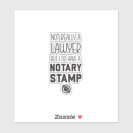 Pegatina Not a Lawyer Notary Public Sticker Funny