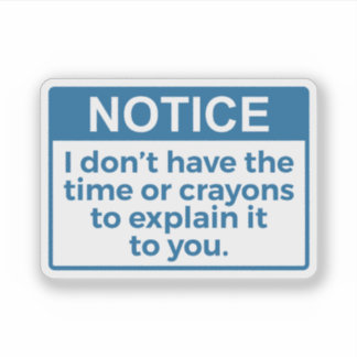 Pegatina Nota graciosa No tengo tiempo ni lágrimas