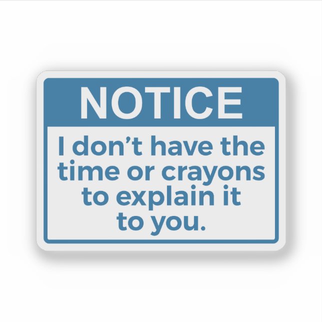 Pegatina Nota graciosa No tengo tiempo ni lágrimas (Anverso)