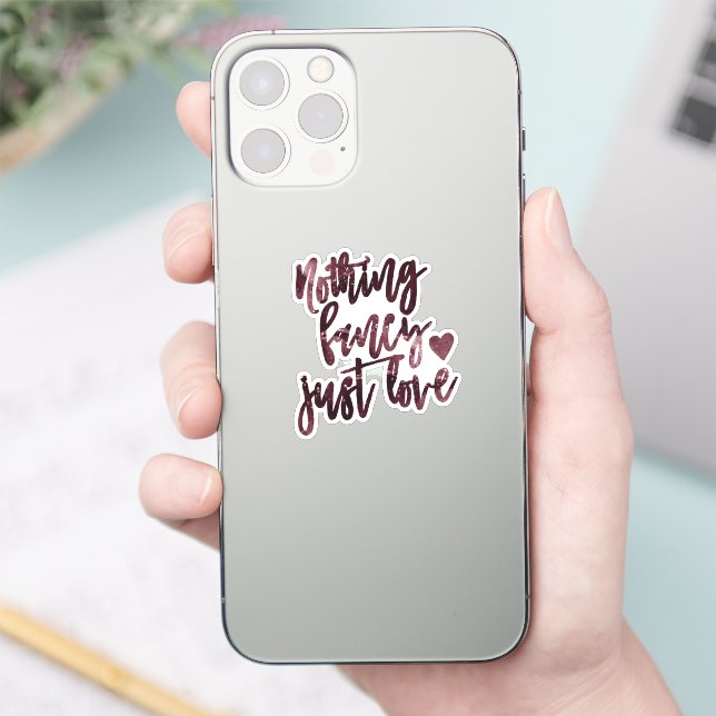Pegatina Nothing Fancy Just Love | Scrapbook de Vino Burgun (Teléfono)