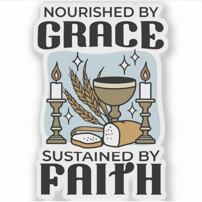 Pegatina Nourished by Grace, Sustained by Faith Design (Anverso)