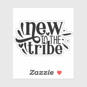 Pegatina Nuevo en la tribu, recién nacido nacido