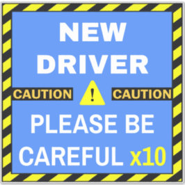 Pegatina Nuevo Rótulo de seguridad del conductor (Tenga cui