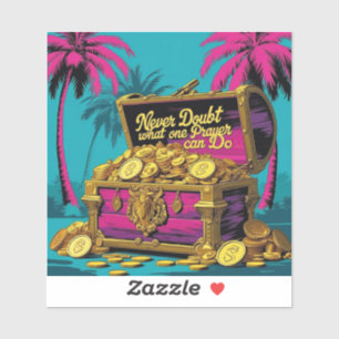 Pegatina Nunca dudes qué puede hacer una oración